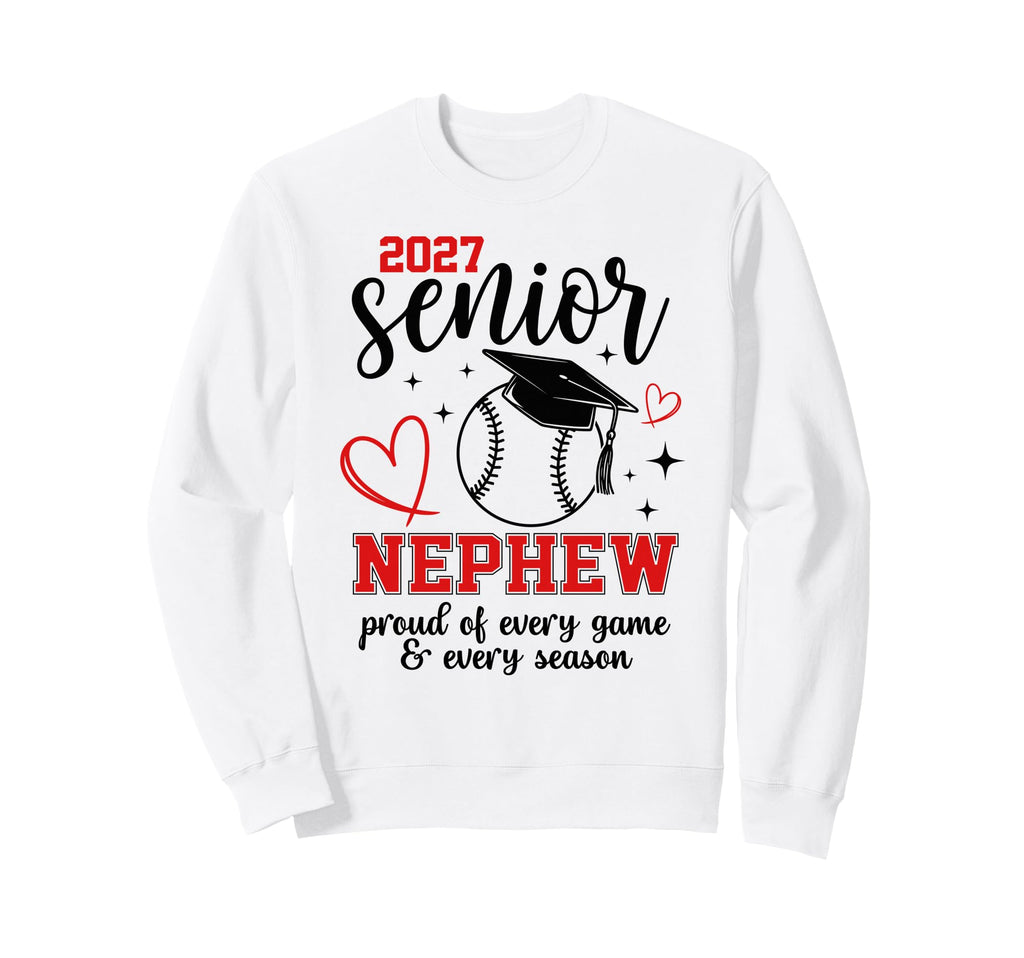 2027 Senior Baseball Nephew Proud Sweatshirt - Custom Art Print Men Women - T-Shirt, Sweatshirt, Hoodie