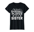 Sister Baseball Player Baseball T-Shirt - Unique Graphic for Adults - T-Shirt, Sweatshirt, Hoodie