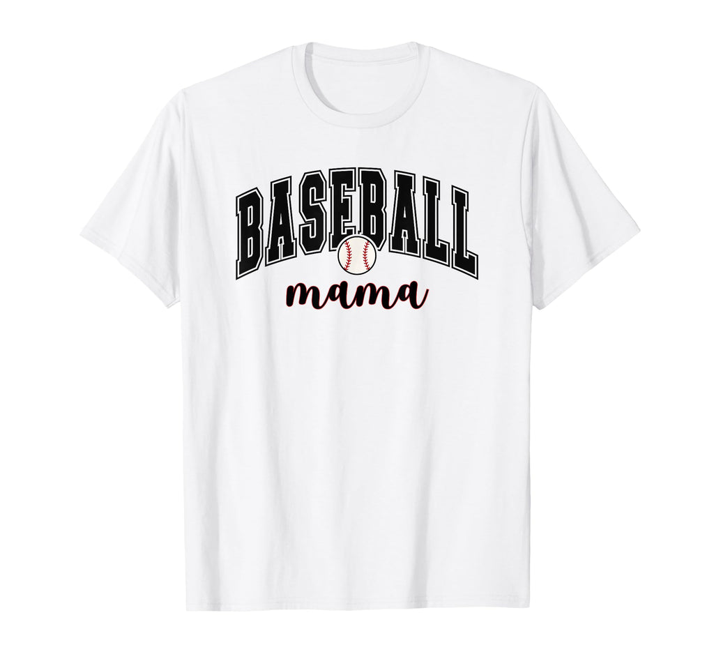 Baseball Mama Team Mom Or Baseball Mom T-Shirt - Streetwear Style Unisex - T-Shirt, Sweatshirt, Hoodie