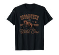 Godmother Wild One Cowboy Western T-Shirt - Novelty Apparel for Adults - T-Shirt, Sweatshirt, Hoodie