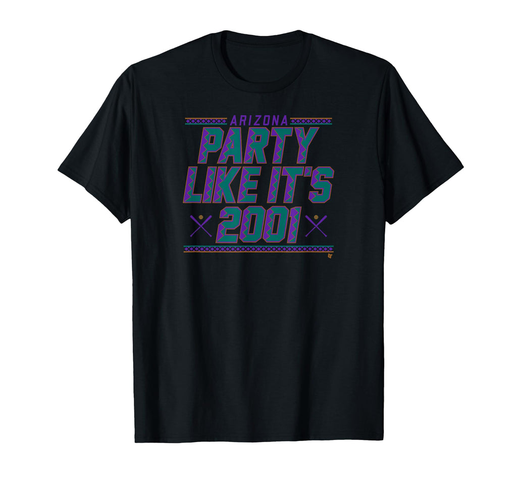 Party Like Its 2001 Arizona T-Shirt - Casual Everyday Wear for Adults - T-Shirt, Sweatshirt, Hoodie