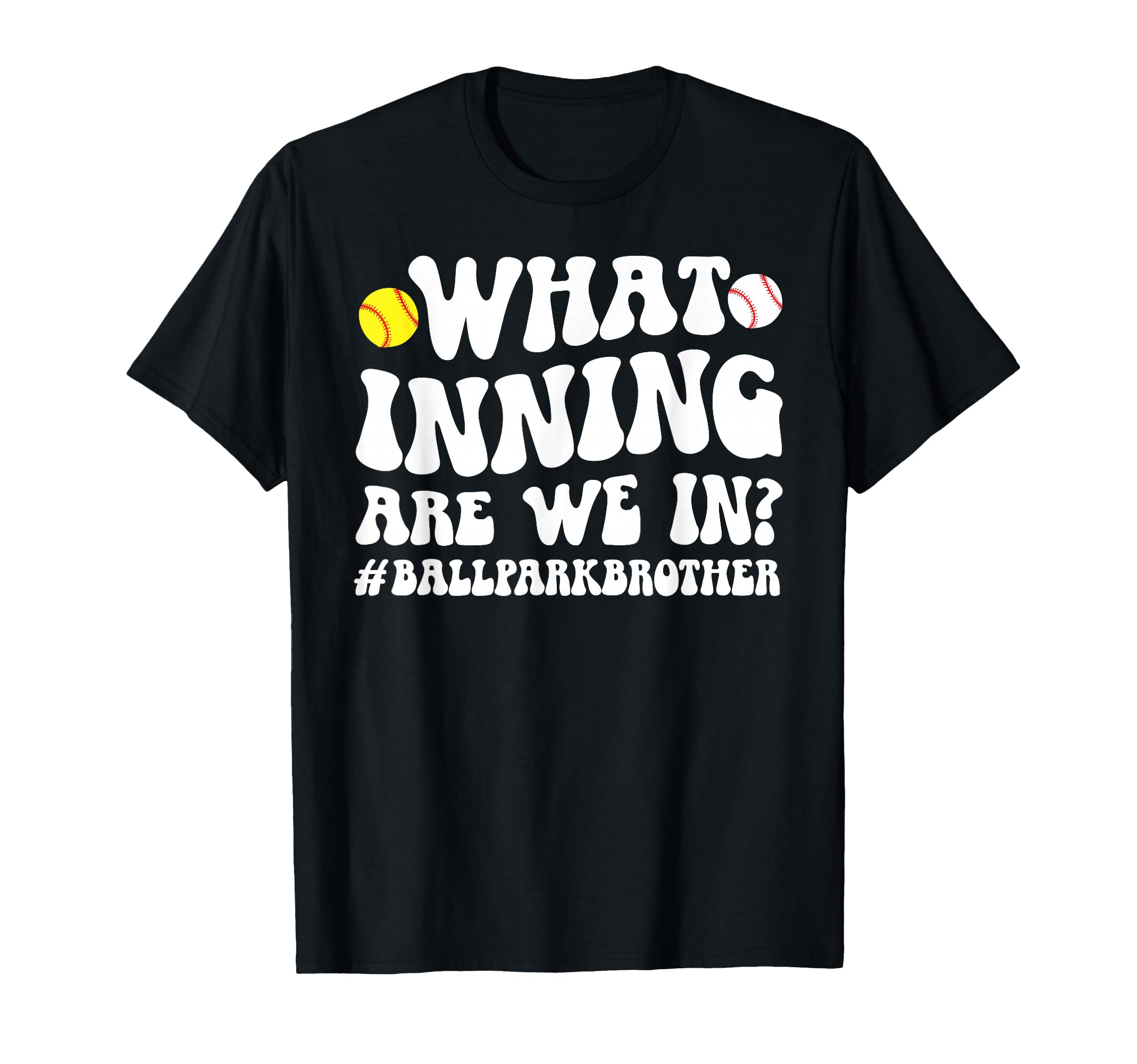 Ballpark Brother Groovy Softball T-Shirt - Streetwear Style Unisex - T-Shirt, Sweatshirt, Hoodie