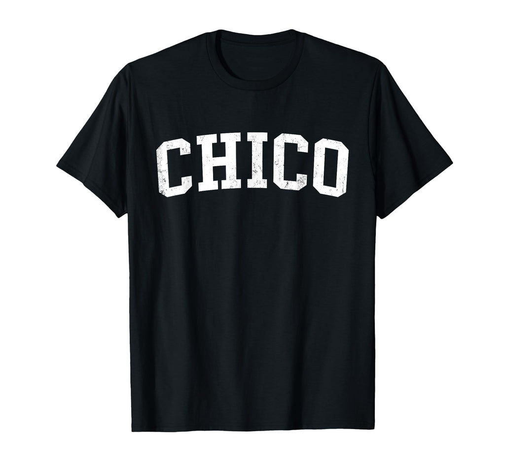 Chico Ca Distressed White Varsity T-Shirt - Casual Everyday Wear Unisex - T-Shirt, Sweatshirt, Hoodie