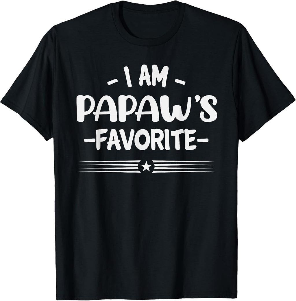 I Am Papaw's Favorite Sarcastic Kids Funny - Adult & Kids T-Shirts, Sweatshirts & Hoodies apparel design preview 1
