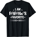 I Am Papaw's Favorite Sarcastic Kids Funny - Adult & Kids T-Shirts, Sweatshirts & Hoodies apparel design preview 1