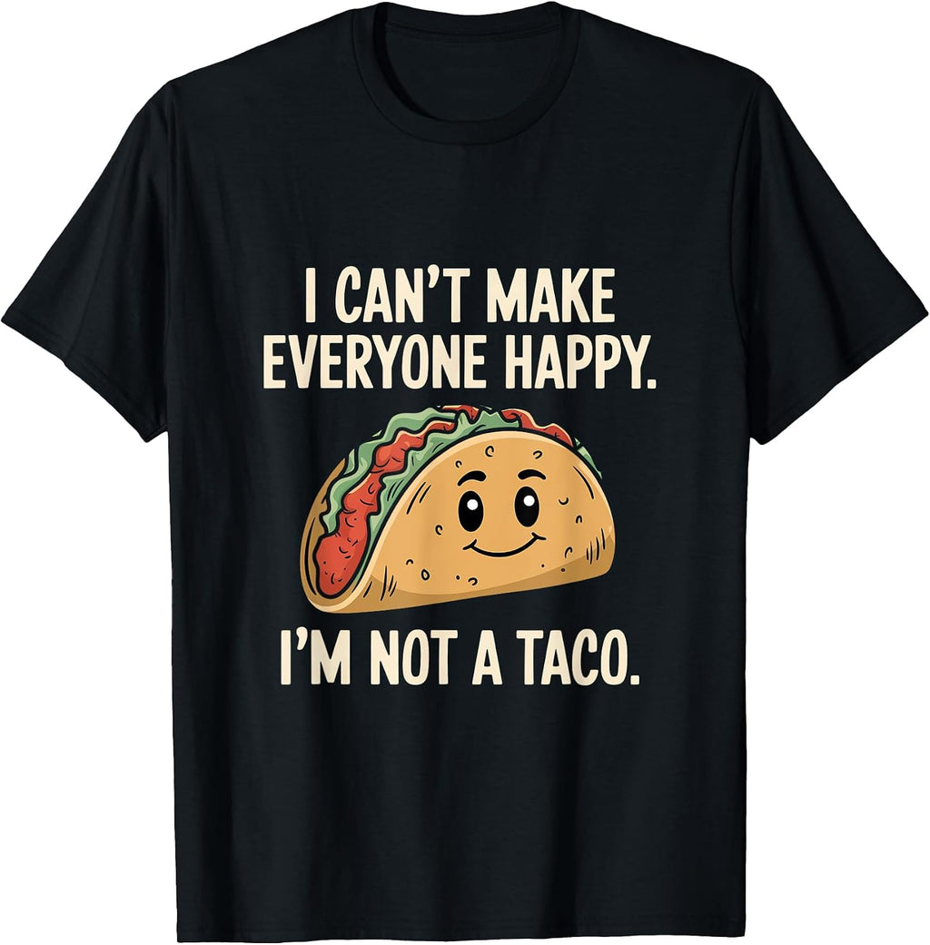 Not a Taco Vibes - Adult & Kids T-Shirts, Sweatshirts & Hoodies apparel design preview 1
