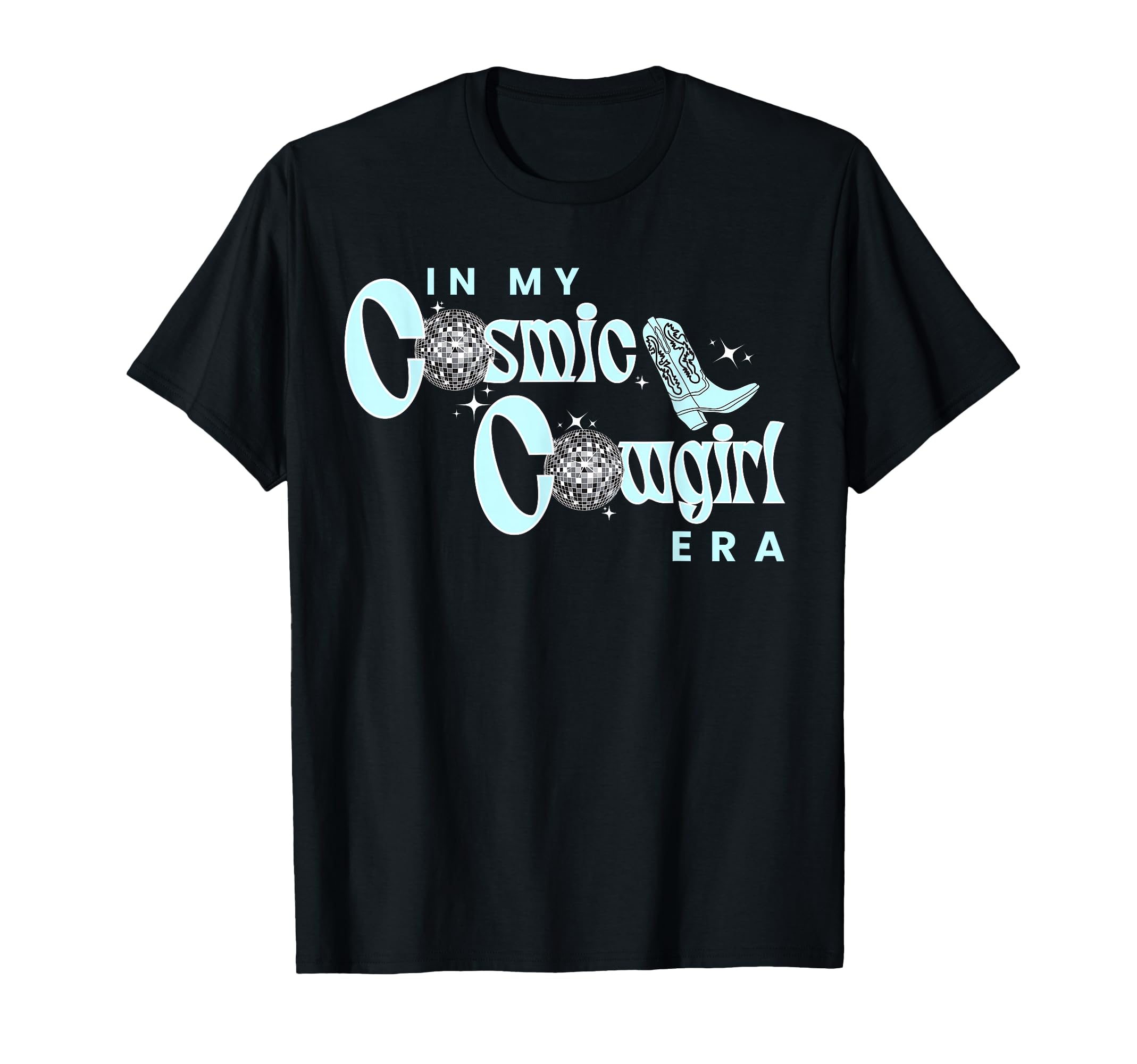 My Cosmic Cowgirl Era Western Aesthetic T-Shirt - Novelty Apparel Unisex - T-Shirt, Sweatshirt, Hoodie