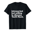 Introverted But Willing To Discuss T-Shirt - Trendy Graphic for Adults - T-Shirt, Sweatshirt, Hoodie