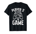 Player 2 Has Entered Game Fathers Day T-Shirt - Custom Art Print Men Women - T-Shirt, Sweatshirt, Hoodie