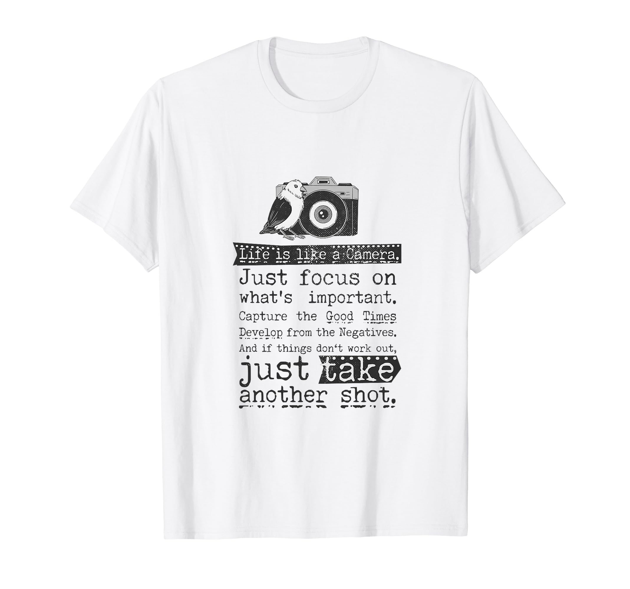 Life Is Like Camera Photographer T-Shirt - Aesthetic Graphic for Adults - T-Shirt, Sweatshirt, Hoodie