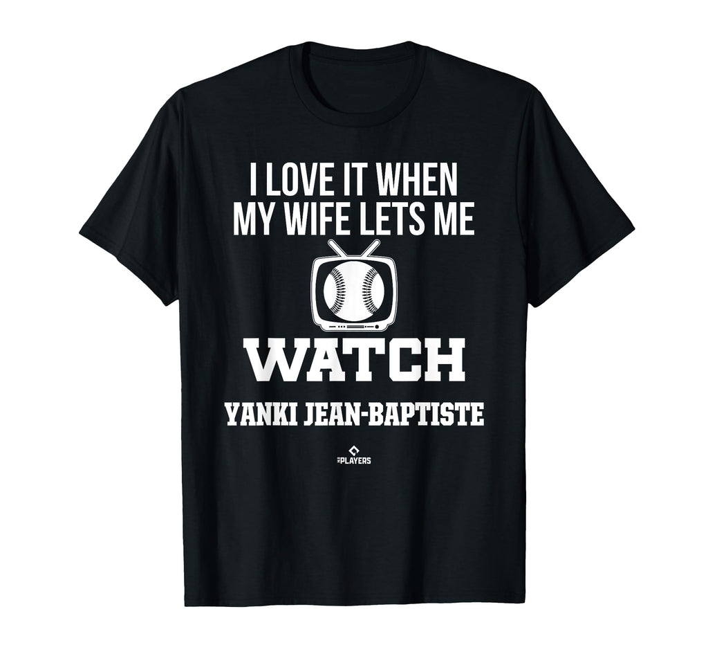 My Wife Lets Me Watch Yanki Jean T-Shirt - Streetwear Style for Adults - T-Shirt, Sweatshirt, Hoodie
