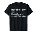 Baseball Brother Definition Funny Big Bro T-Shirt - Graphic Print Unisex - T-Shirt, Sweatshirt, Hoodie