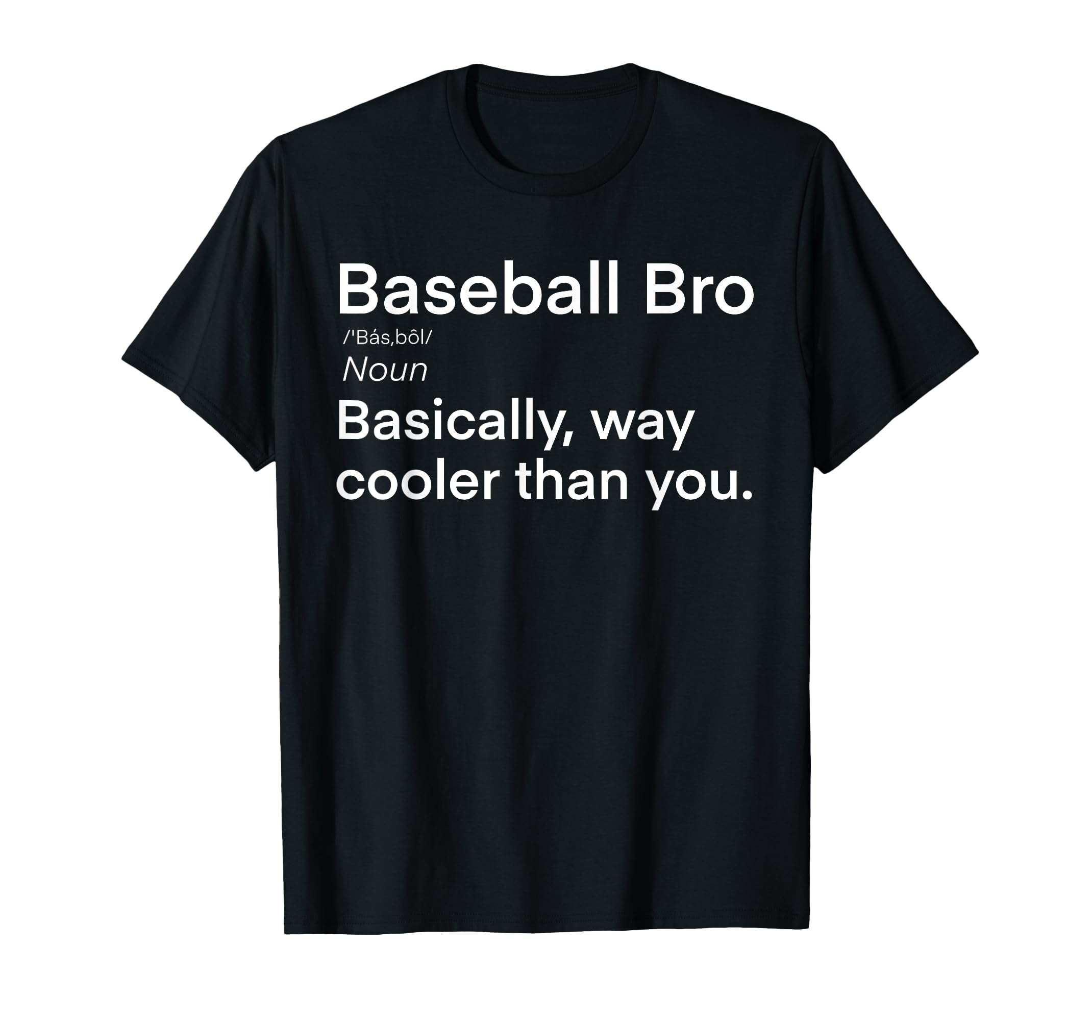 Baseball Brother Definition Funny Big Bro T-Shirt - Graphic Print Unisex - T-Shirt, Sweatshirt, Hoodie