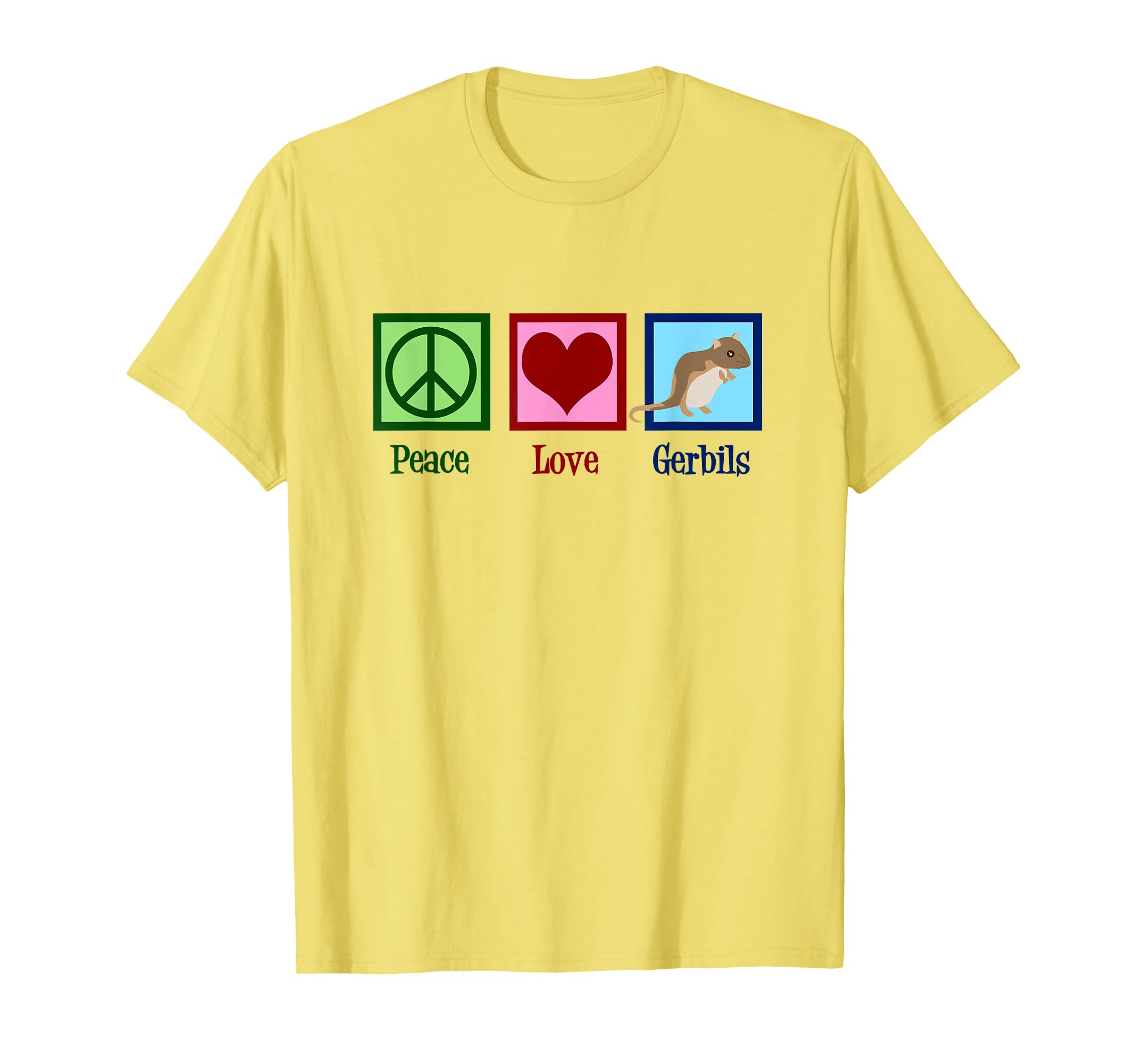 Peace Love Gerbils T-Shirt - Trendy Graphic Unisex - T-Shirt, Sweatshirt, Hoodie