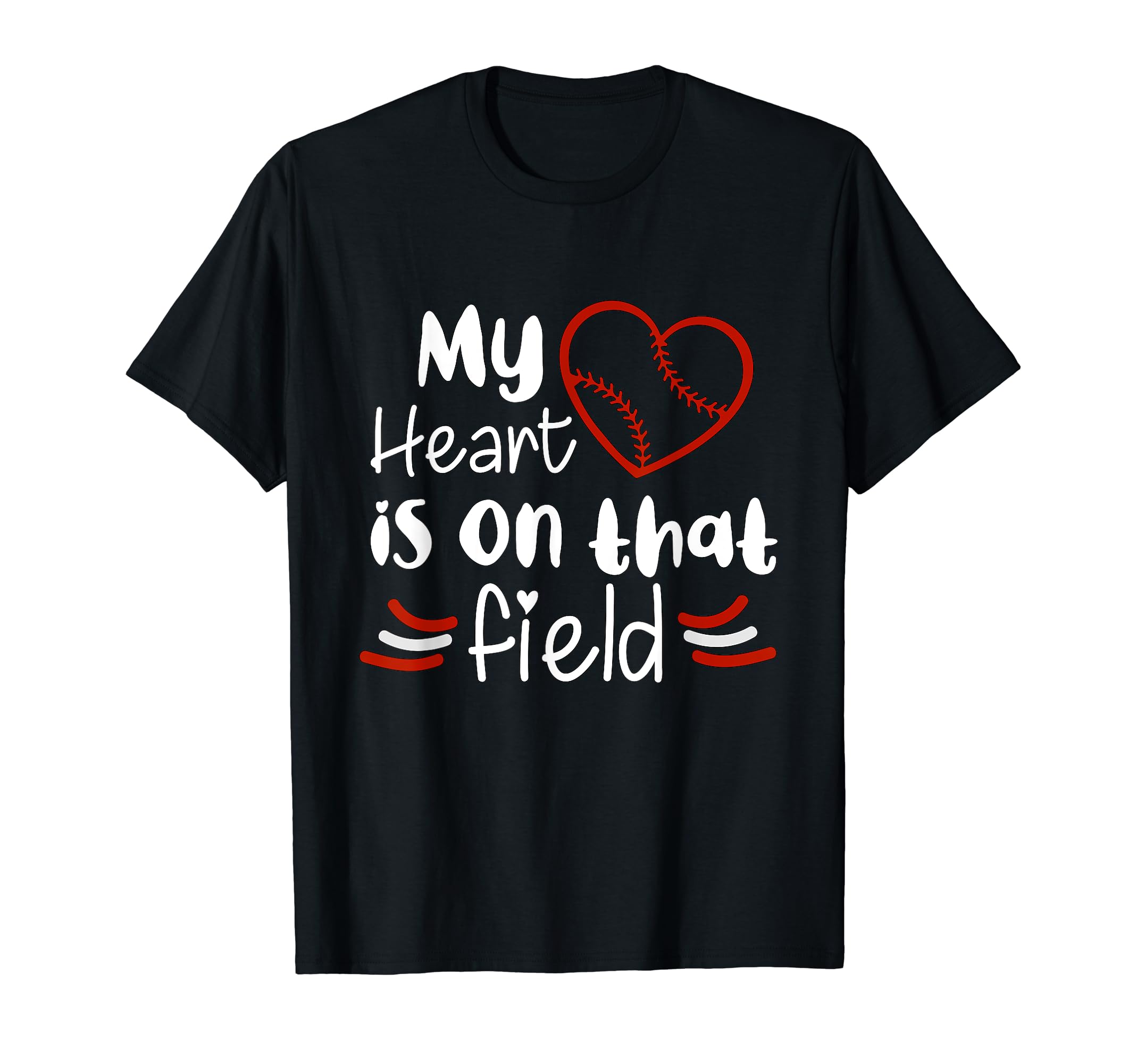 My Heart Is That Field Baseball Mom T-Shirt - Graphic Print for Adults - T-Shirt, Sweatshirt, Hoodie