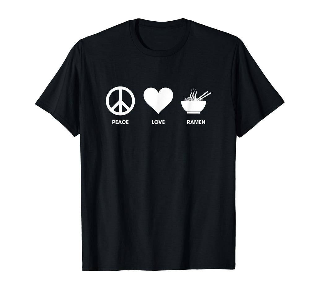 Peace Love And Ramen Ramen Noodles T-Shirt - Unique Graphic Men Women - T-Shirt, Sweatshirt, Hoodie