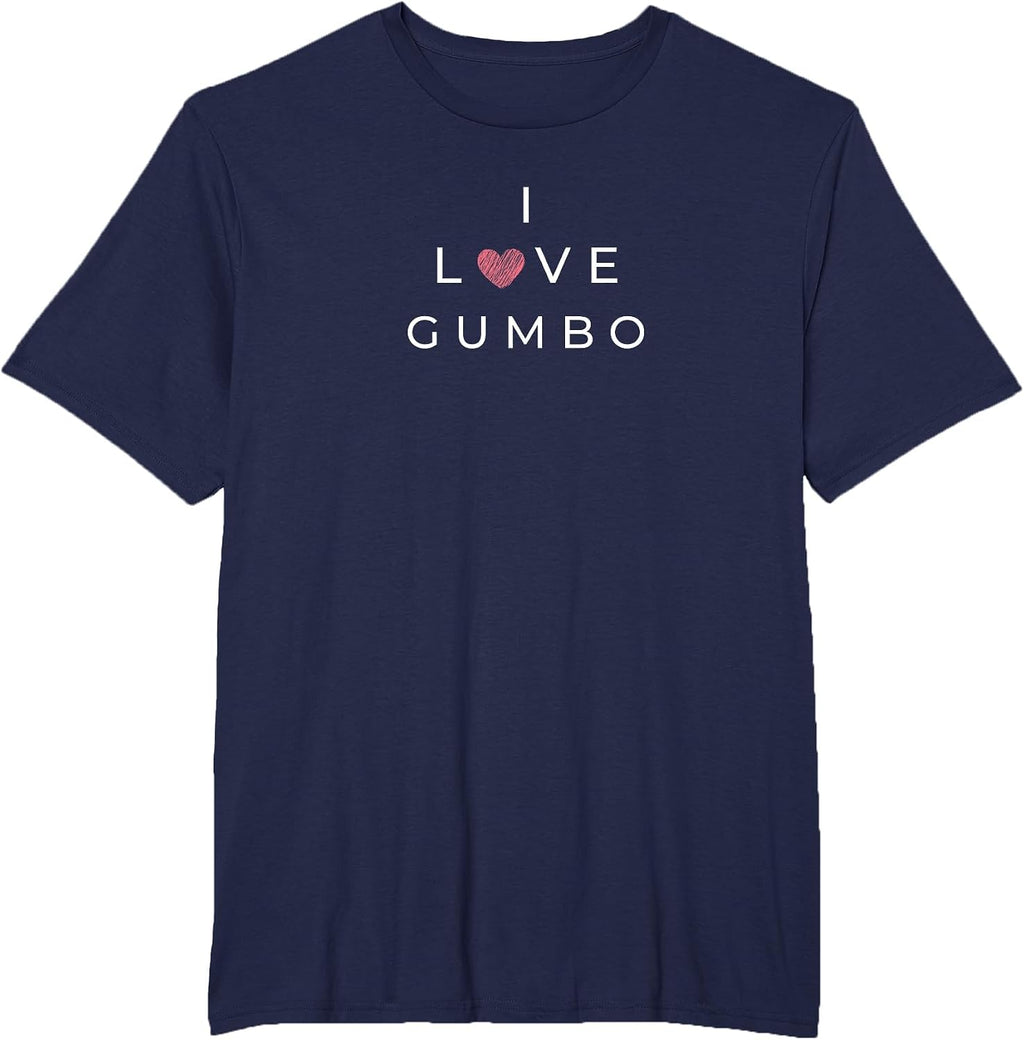 I Love Gumbo Funny Text Merch - Adult & Kids T-Shirts, Sweatshirts & Hoodies apparel design preview 1