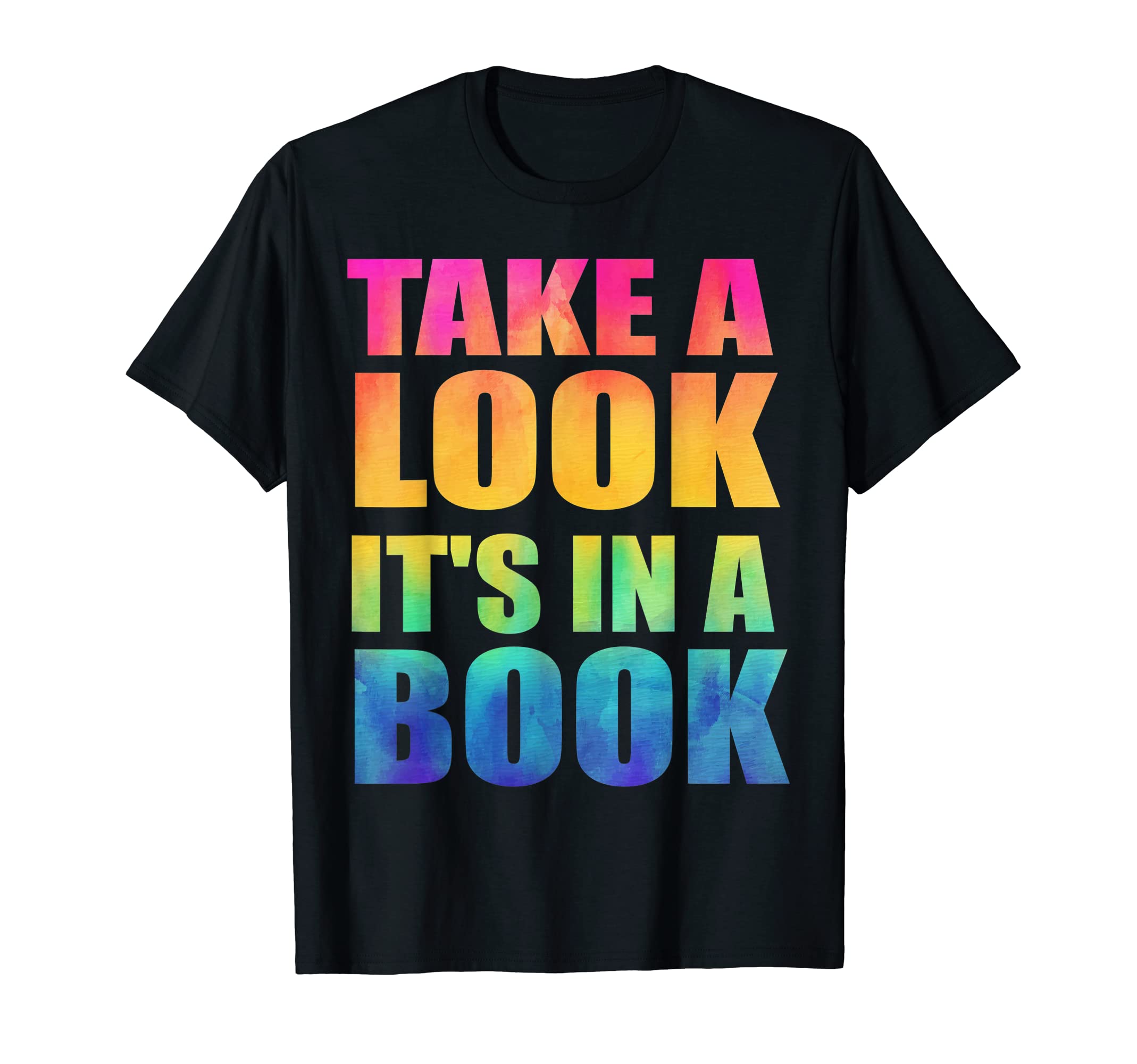 Take Its Book Reading Rainbow T-Shirt - Unique Graphic Unisex - T-Shirt, Sweatshirt, Hoodie