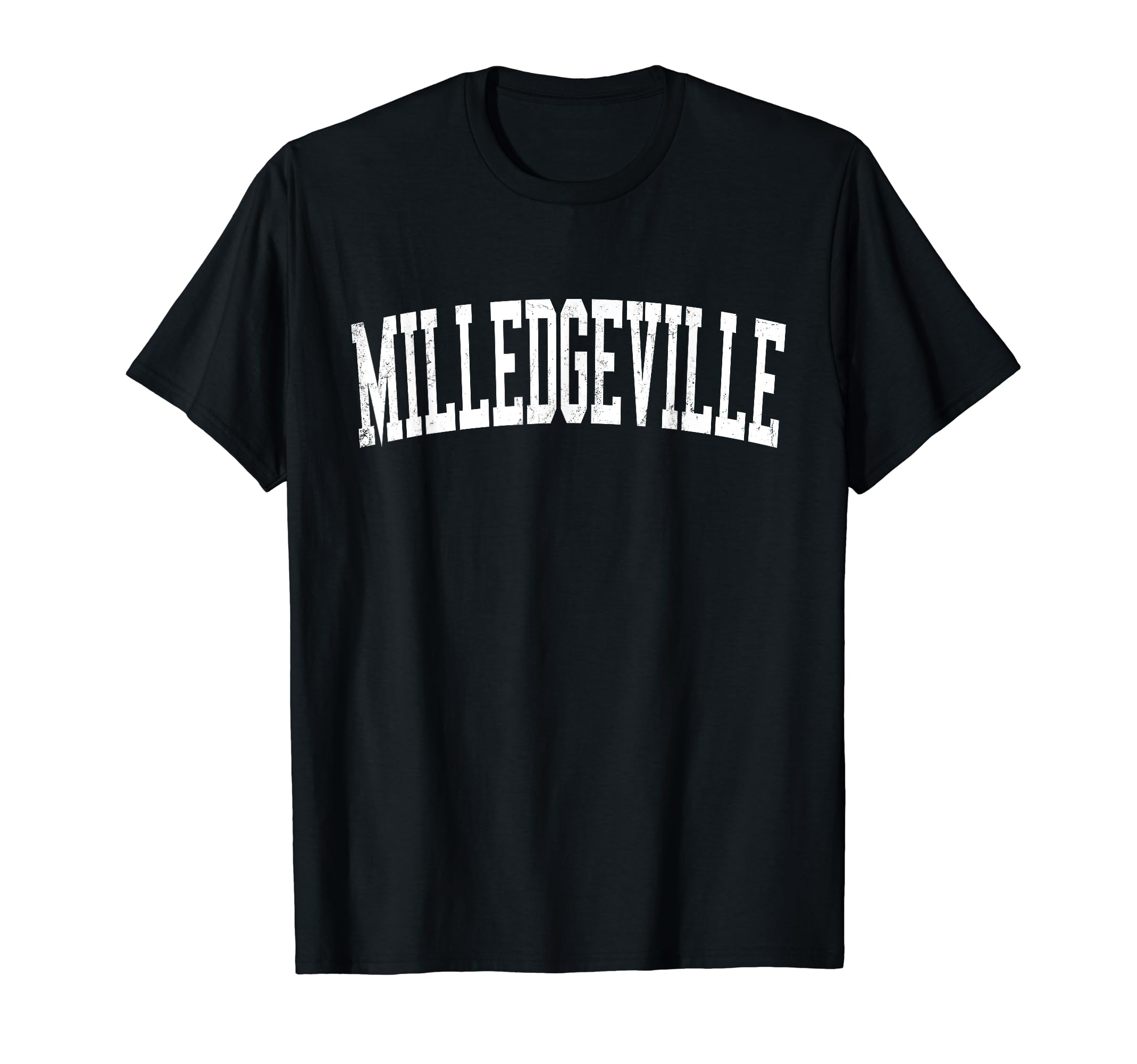 Milledgeville Ga Distressed White T-Shirt - Unique Graphic Men Women - T-Shirt, Sweatshirt, Hoodie