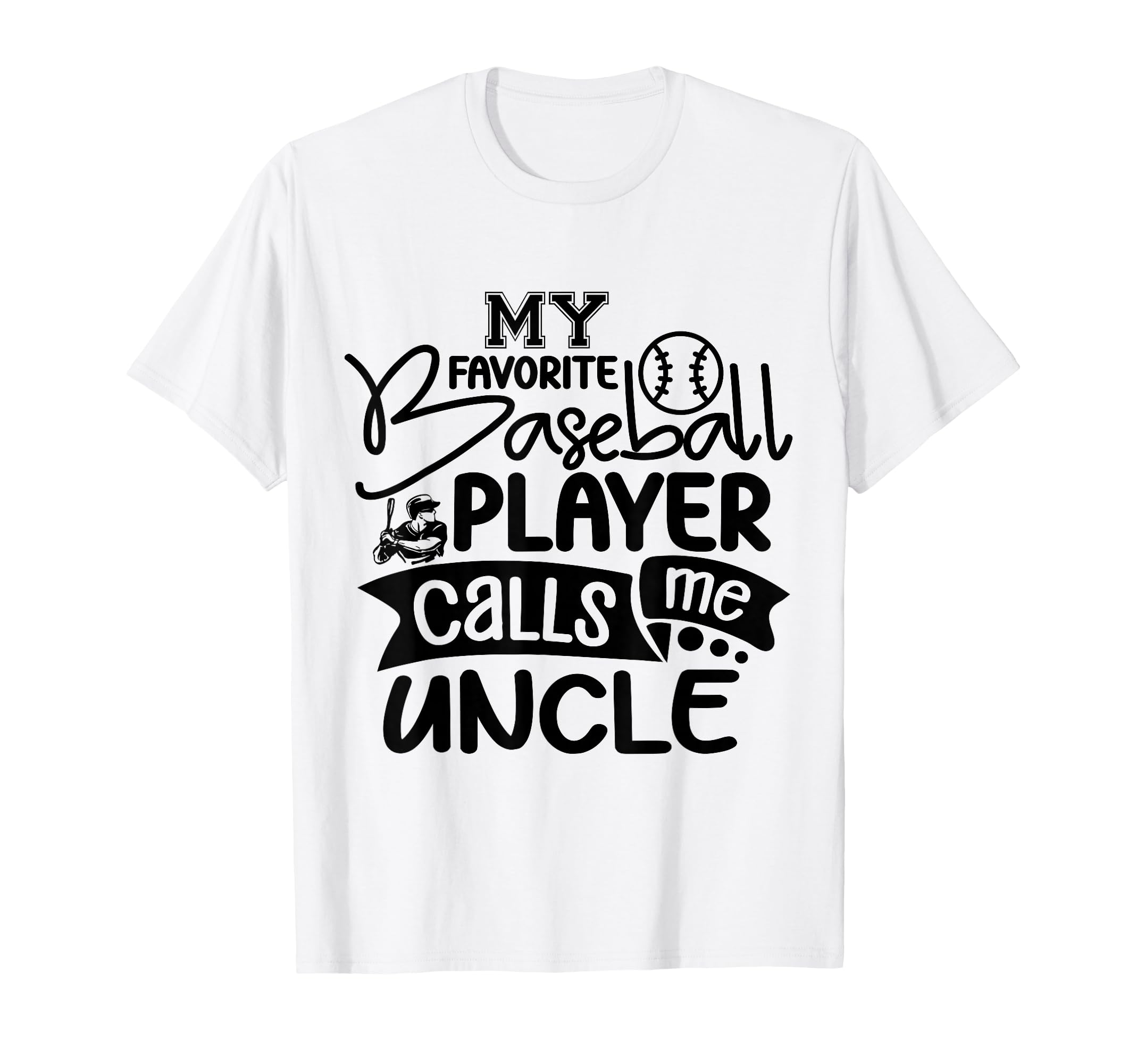 My Favorite Baseball Player Calls Me T-Shirt - Custom Art Print Men Women - T-Shirt, Sweatshirt, Hoodie