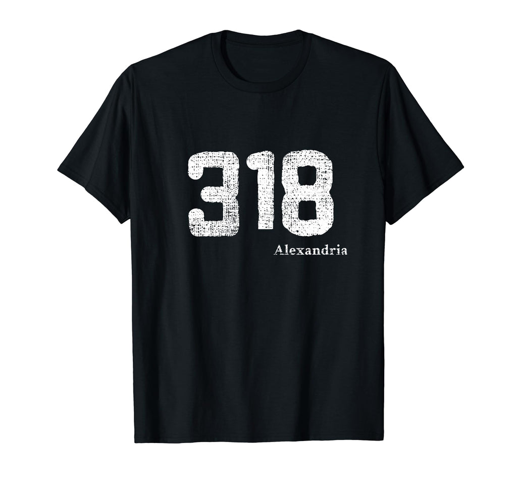 318 Area Code Distressed Alexandria T-Shirt - Trendy Graphic Unisex - T-Shirt, Sweatshirt, Hoodie