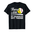 Those Are My Grandkids Baseball T-Shirt - Casual Everyday Wear for Adults - T-Shirt, Sweatshirt, Hoodie