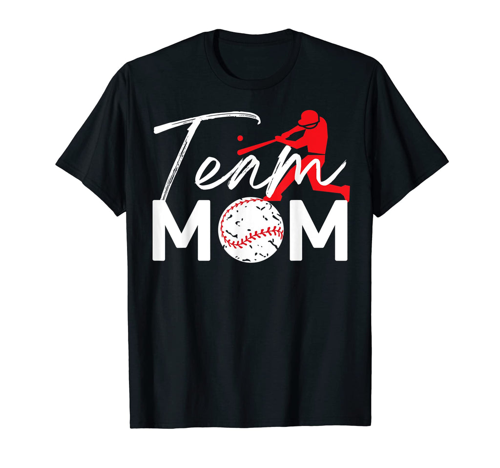 Team Mom Mothers Day Gifts Baseball Mama T-Shirt - Unique Graphic Unisex - T-Shirt, Sweatshirt, Hoodie