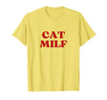 Cat Milf Y2K Aesthetic T-Shirt - Casual Everyday Wear Unisex - T-Shirt, Sweatshirt, Hoodie