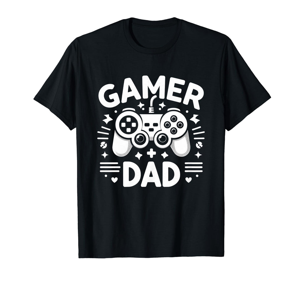 Gamer Dad Game Controller Gaming T-Shirt - Casual Everyday Wear Unisex - T-Shirt, Sweatshirt, Hoodie