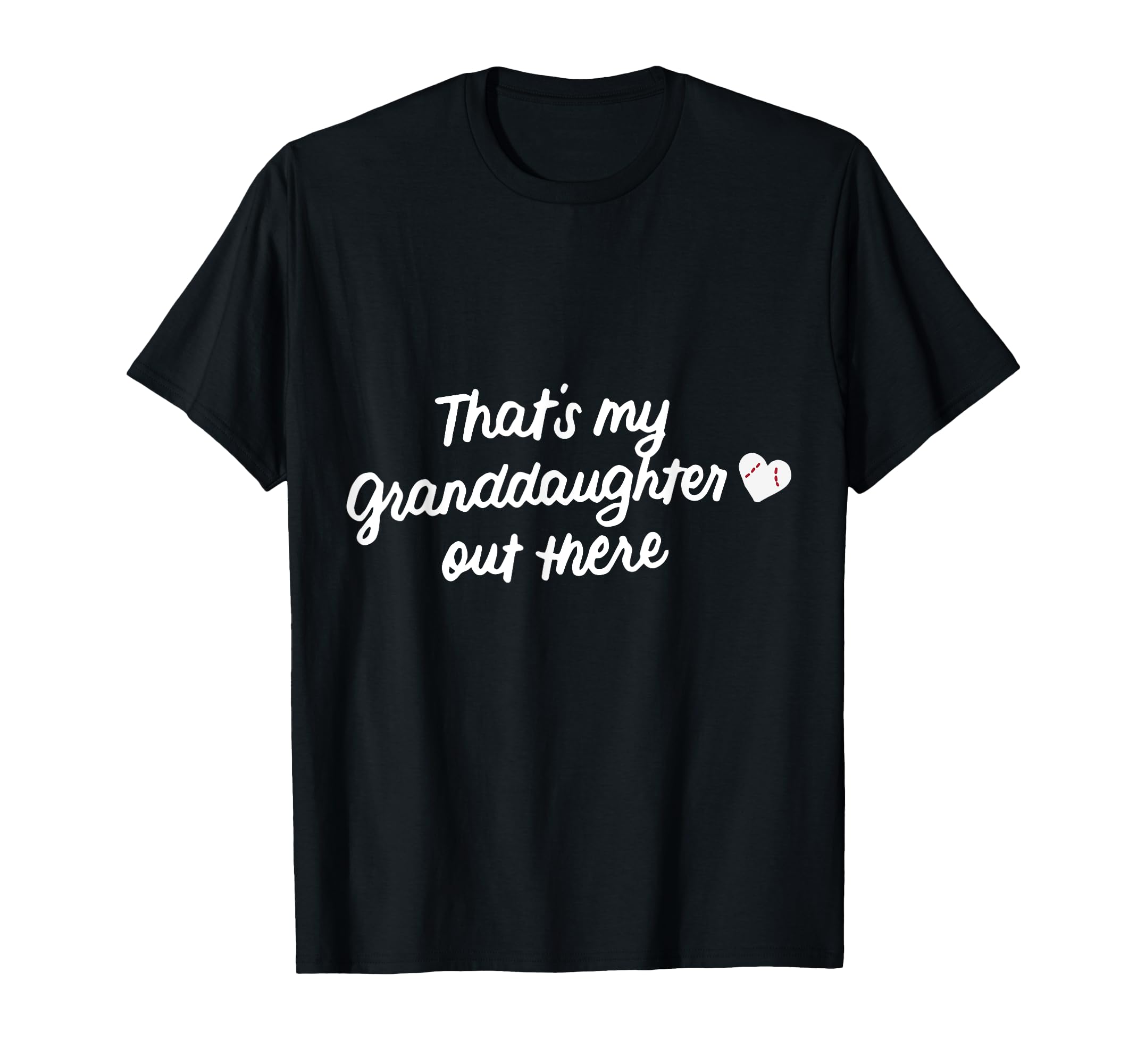 Thats My Granddaughter Out There T-Shirt - Aesthetic Graphic Men Women - T-Shirt, Sweatshirt, Hoodie