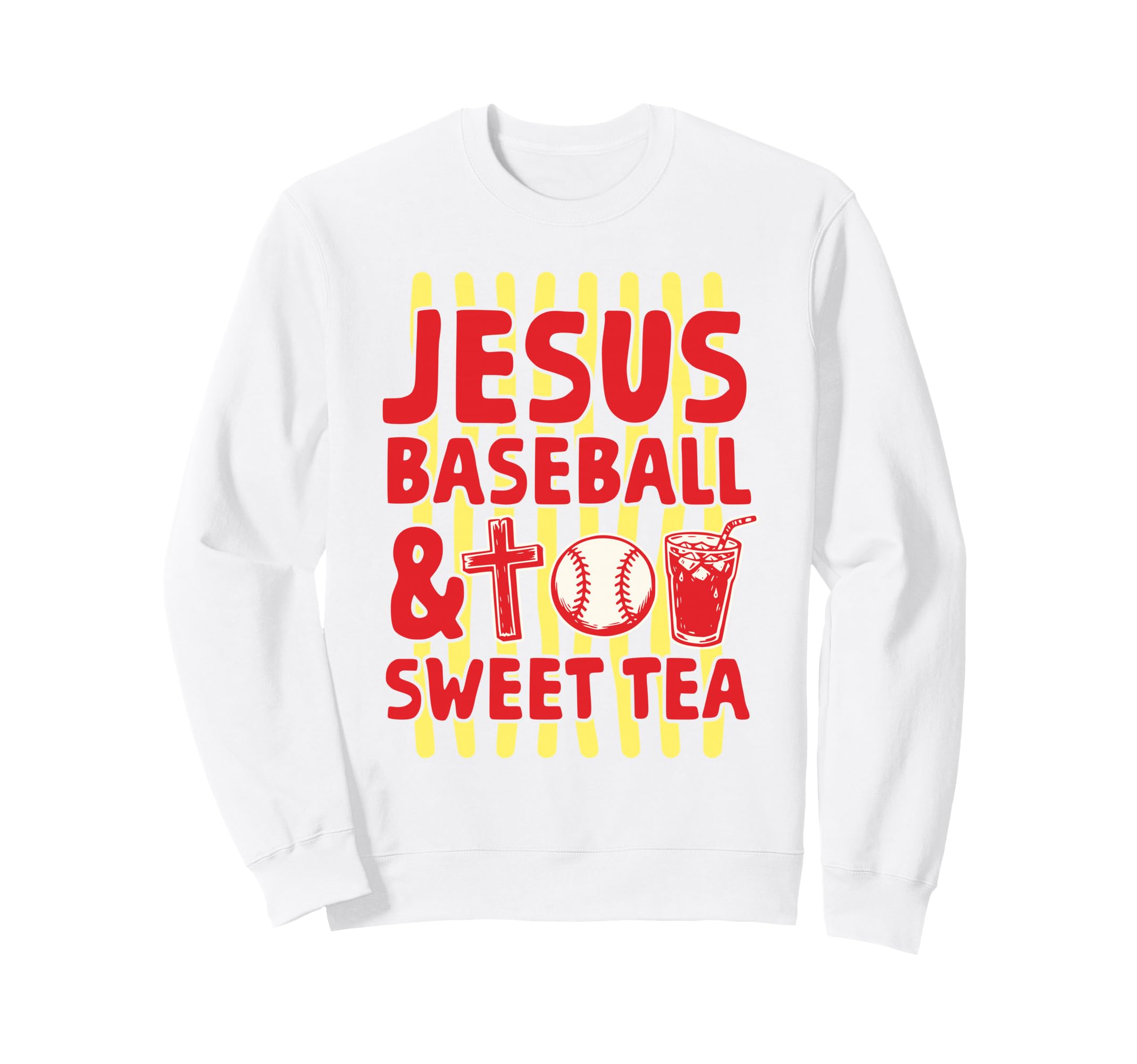 Jesus Baseball And Sweet Tea Sweatshirt - Unique Graphic Men Women - T-Shirt, Sweatshirt, Hoodie