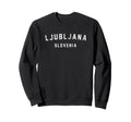 Varsity Ljubljana Slovenia Sweatshirt - Minimalist Print Unisex - T-Shirt, Sweatshirt, Hoodie