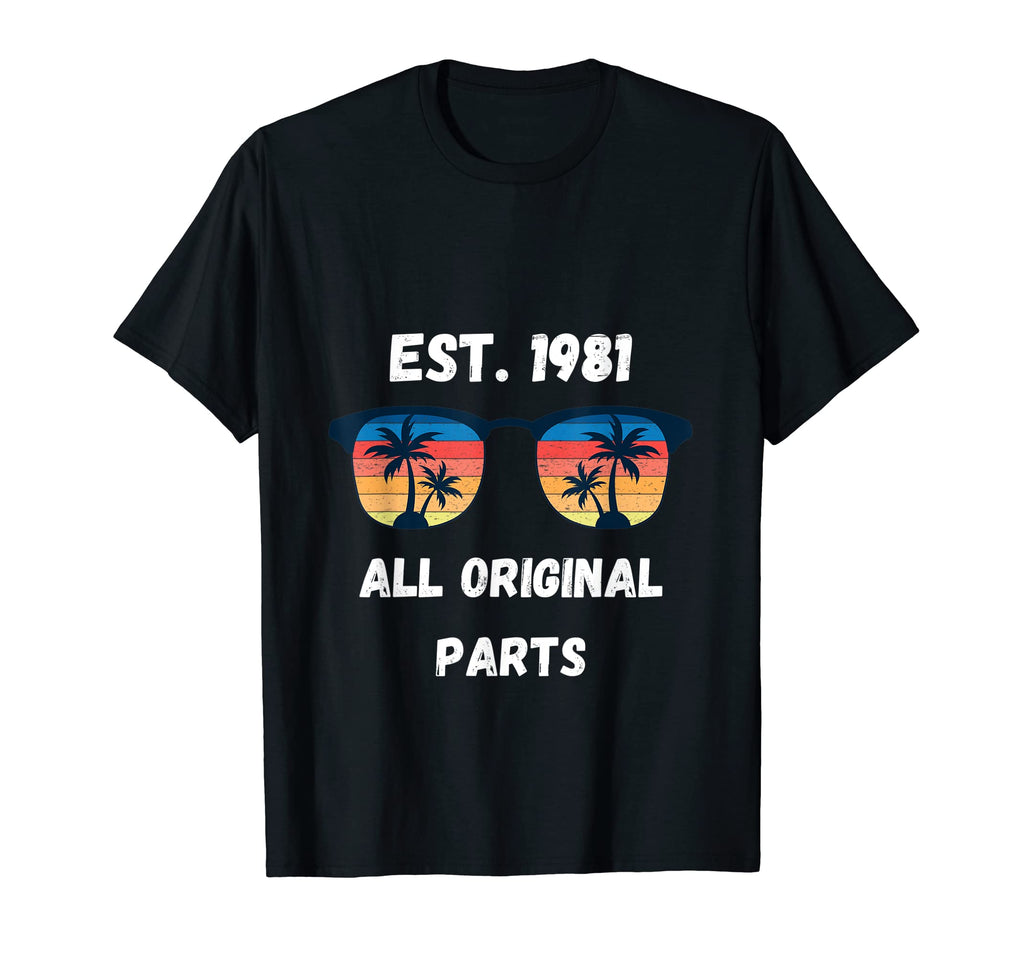 Est 1981 All Original Parts Sunset T-Shirt - Fun Novelty Design Unisex - T-Shirt, Sweatshirt, Hoodie