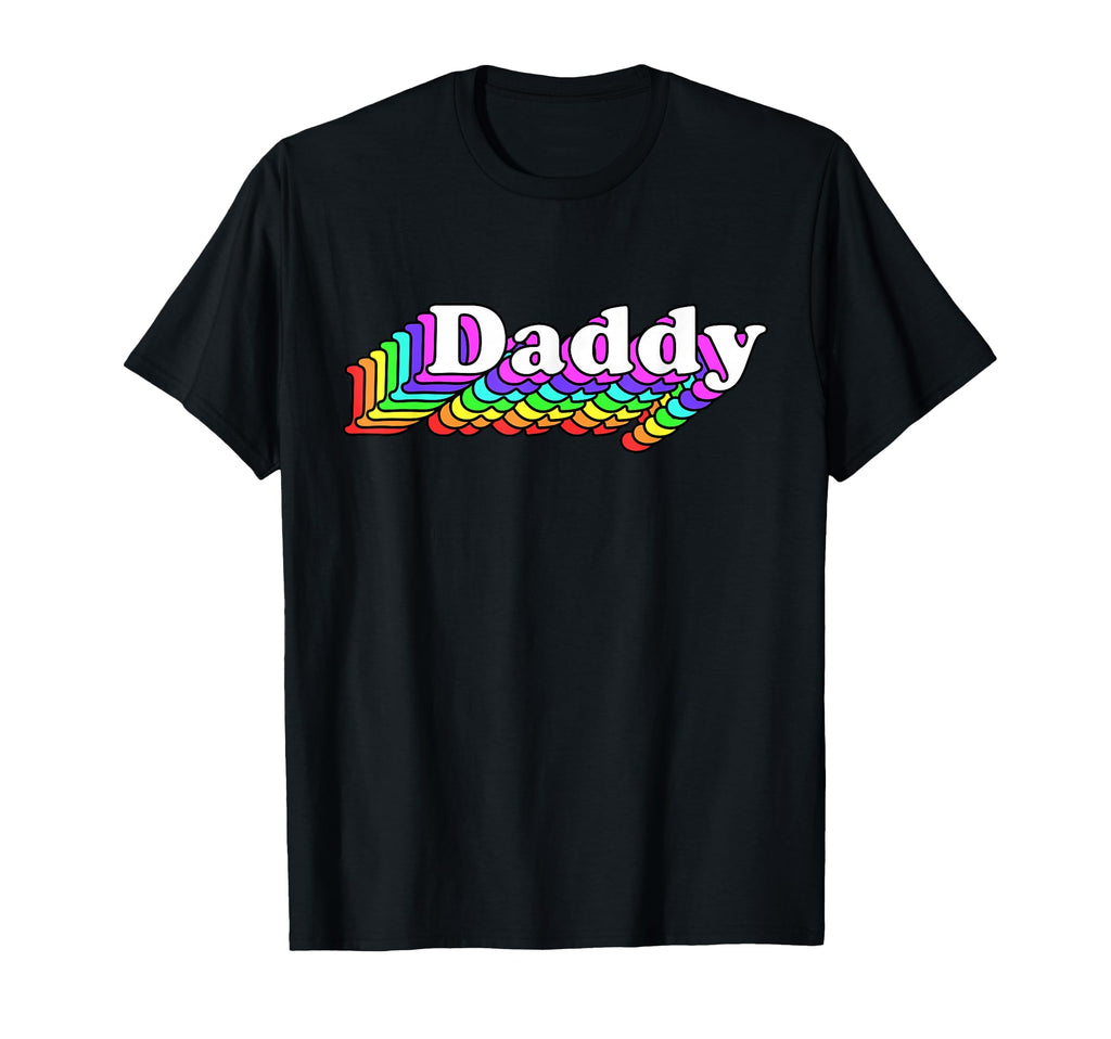 Daddy Gay Daddy Bear Lgbt Rainbow T-Shirt - Casual Everyday Wear Men Women - T-Shirt, Sweatshirt, Hoodie