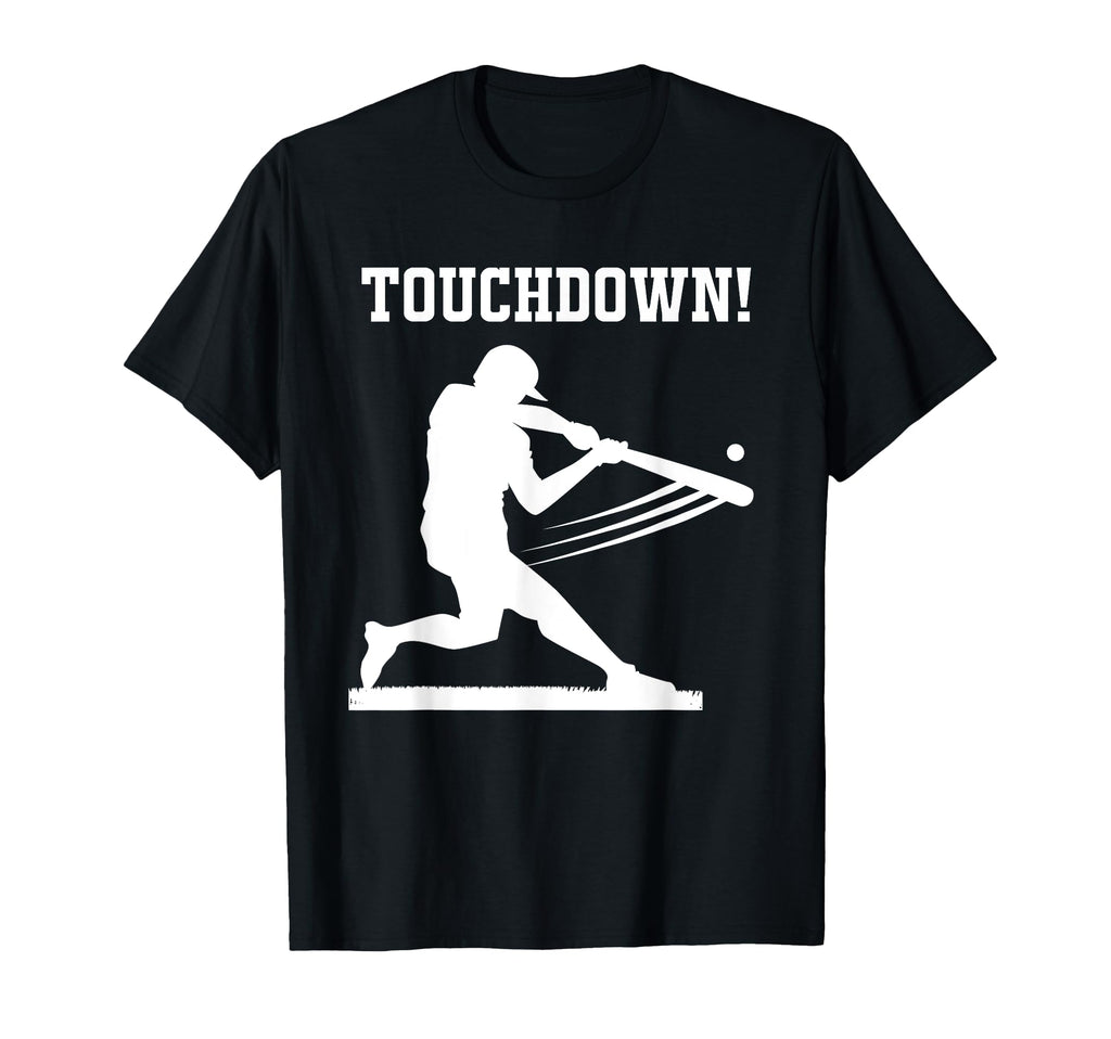 Funny Football Baseball Player T-Shirt - Fun Novelty Design Men Women - T-Shirt, Sweatshirt, Hoodie