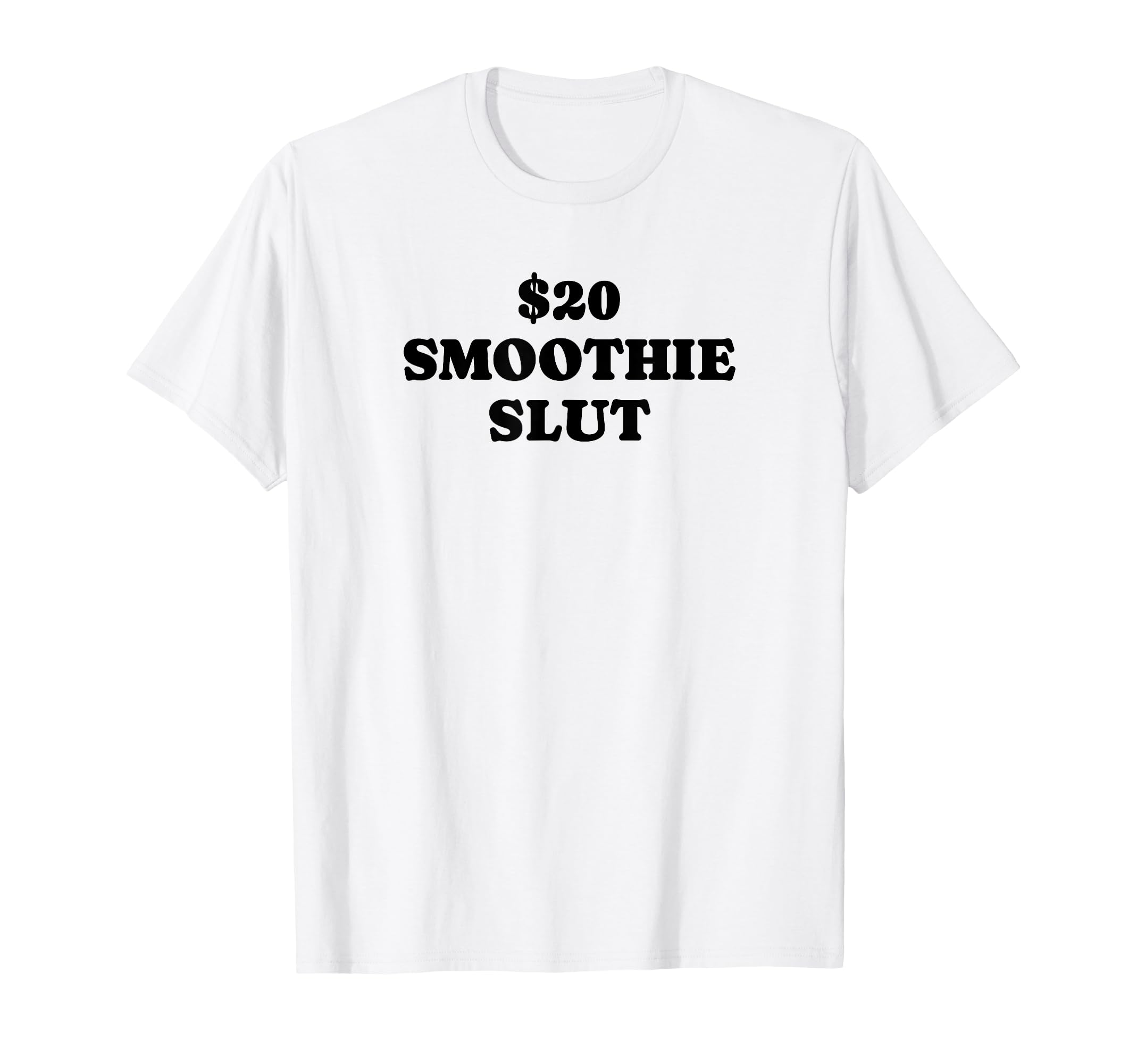 20 Smoothie Slut Funny Y2K Aesthetic T-Shirt - Custom Art Print Unisex - T-Shirt, Sweatshirt, Hoodie