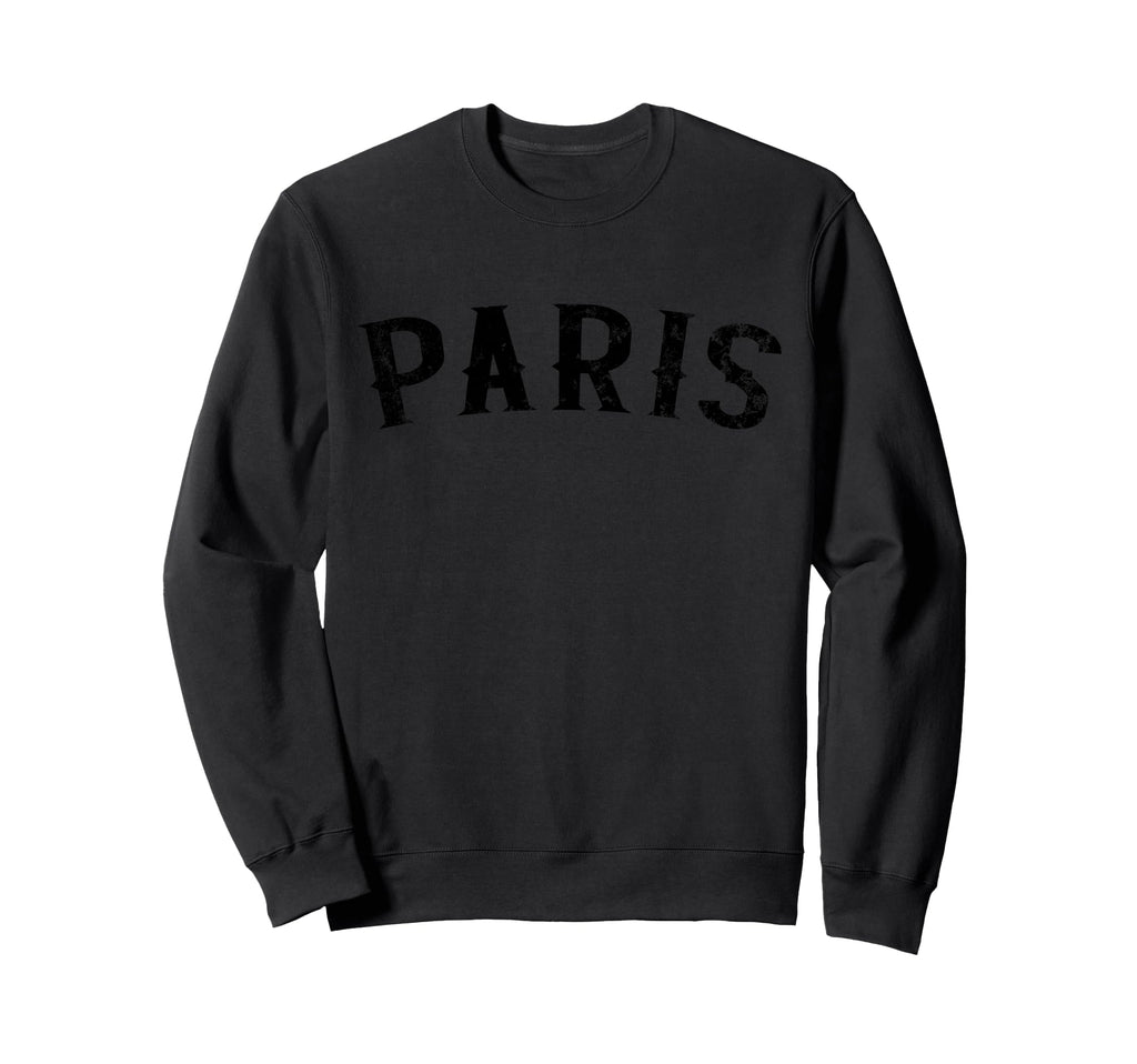 Paris France Distressed Black Text Sweatshirt - Trendy Graphic Men Women - T-Shirt, Sweatshirt, Hoodie