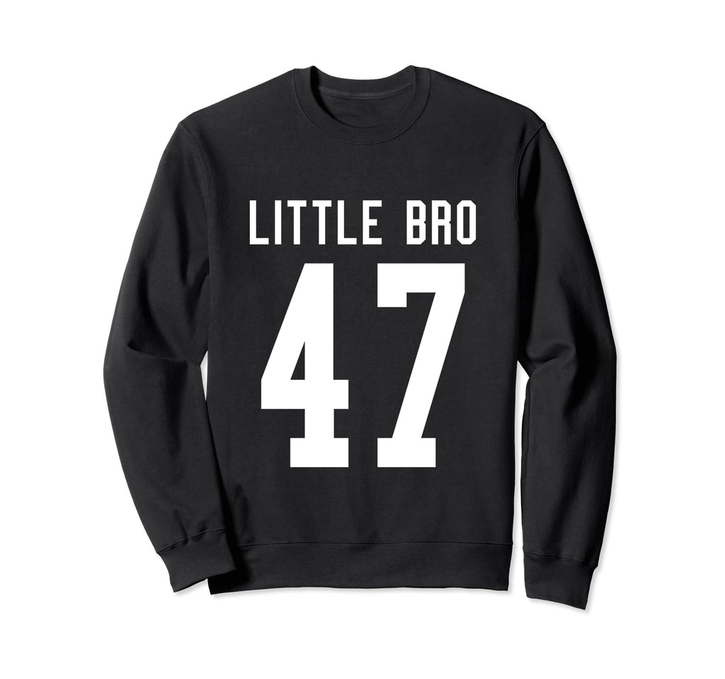 Number 47 Little Bro Biggest Fan Sweatshirt - Unique Graphic for Adults - T-Shirt, Sweatshirt, Hoodie