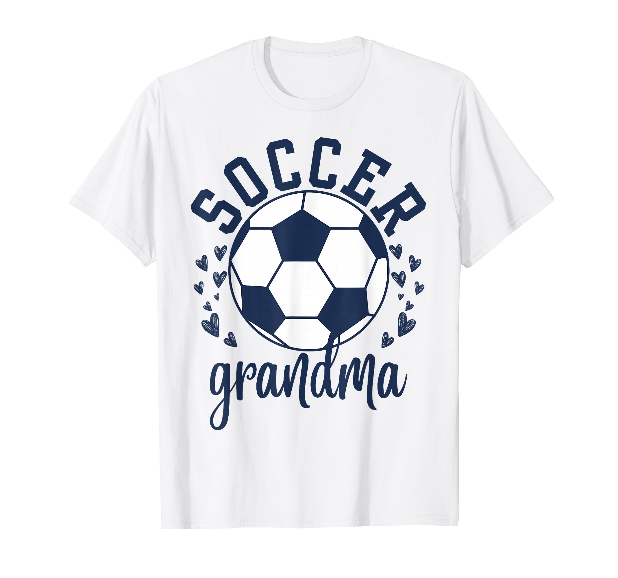 Proud Soccer Grandma Mothers Day T-Shirt - Casual Everyday Wear Men Women - T-Shirt, Sweatshirt, Hoodie