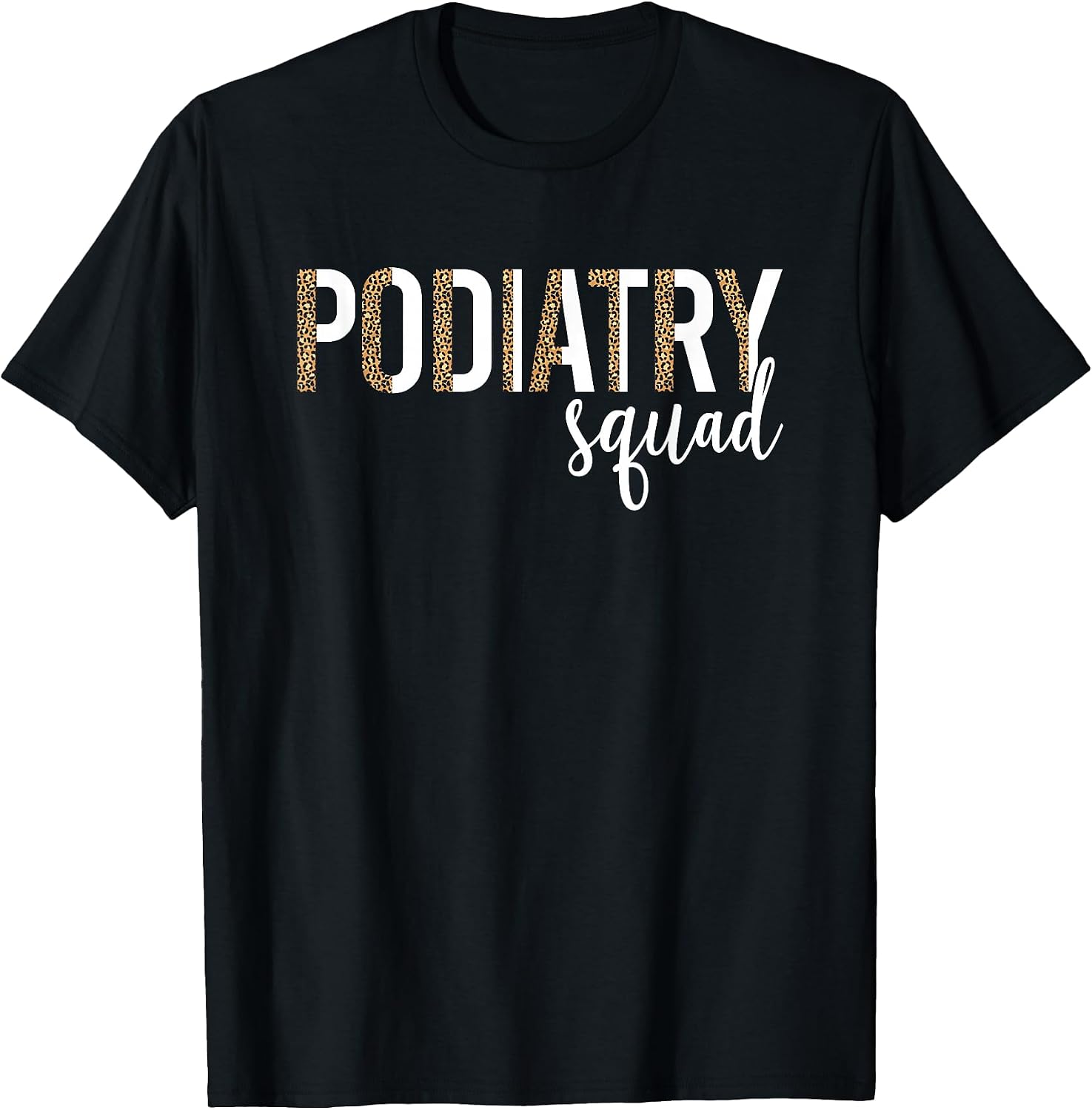 Podiatry For Podiatrist Team - Adult & Kids T-Shirts, Sweatshirts & Hoodies apparel design preview 1