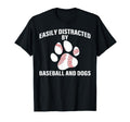 Easily Distracted Baseball And Dogs T-Shirt - Graphic Print for Adults - T-Shirt, Sweatshirt, Hoodie