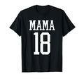 Number 18 Mama Biggest Fan Spirit Wear T-Shirt - Unique Graphic Unisex - T-Shirt, Sweatshirt, Hoodie