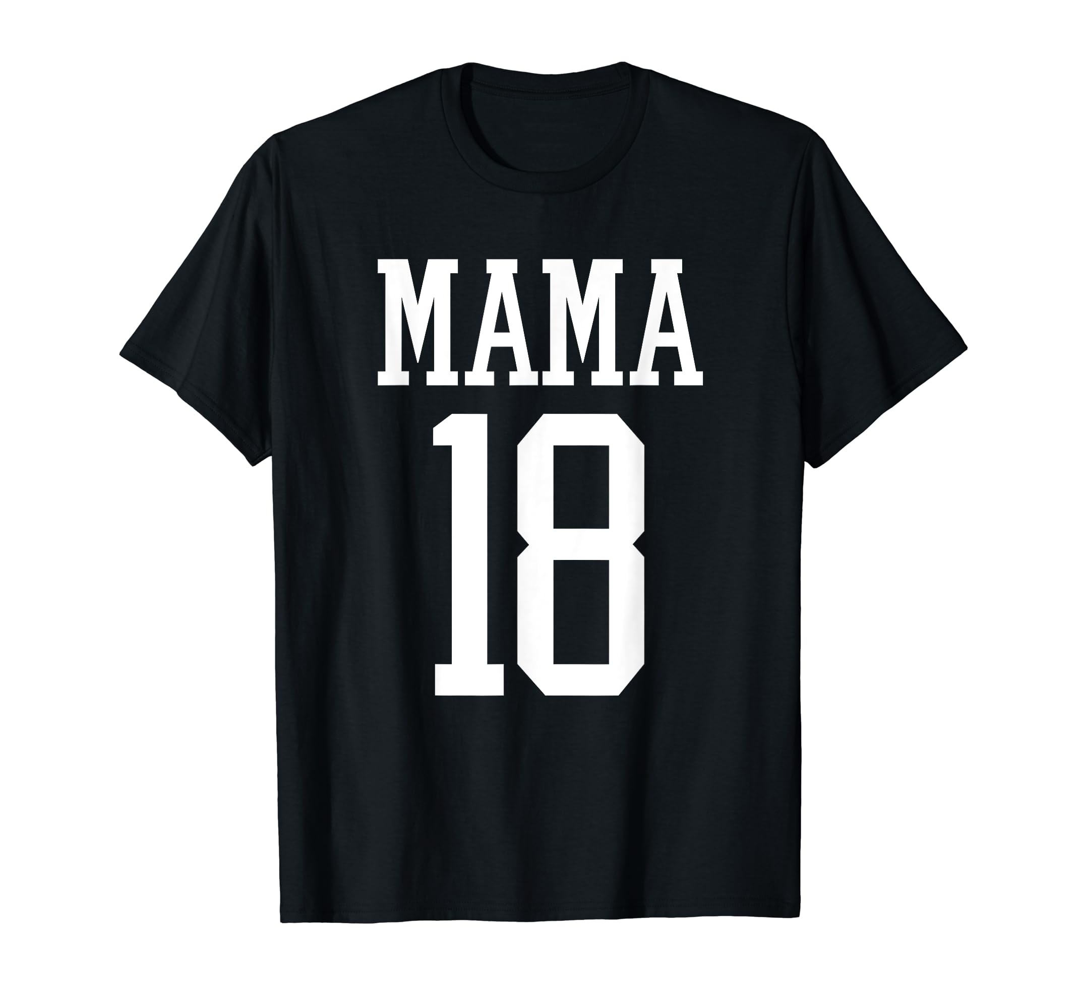 Number 18 Mama Biggest Fan Spirit Wear T-Shirt - Unique Graphic Unisex - T-Shirt, Sweatshirt, Hoodie