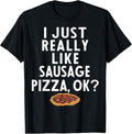 Cool Sausage Pizza Humor Quote Merch - Adult & Kids T-Shirts, Sweatshirts & Hoodies apparel design preview 1