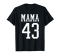 Number 43 Mama Biggest Fan Spirit T-Shirt - Minimalist Print Men Women - T-Shirt, Sweatshirt, Hoodie