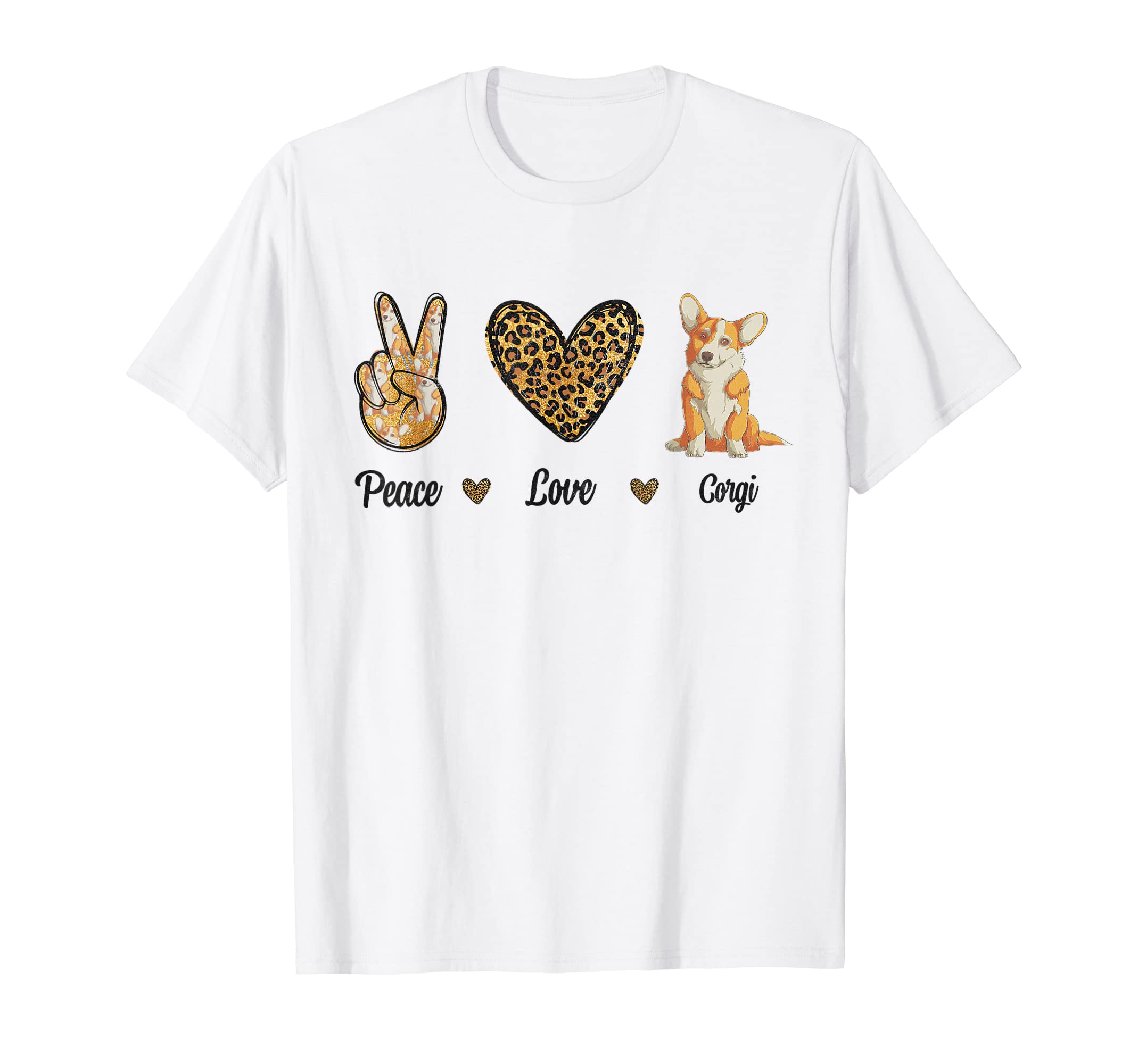 Peace Love Corgi Animal Lover Pet T-Shirt - Casual Everyday Wear Unisex - T-Shirt, Sweatshirt, Hoodie