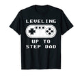 Leveling Up To Step Dad Video Gamer T-Shirt - Graphic Print Men Women - T-Shirt, Sweatshirt, Hoodie