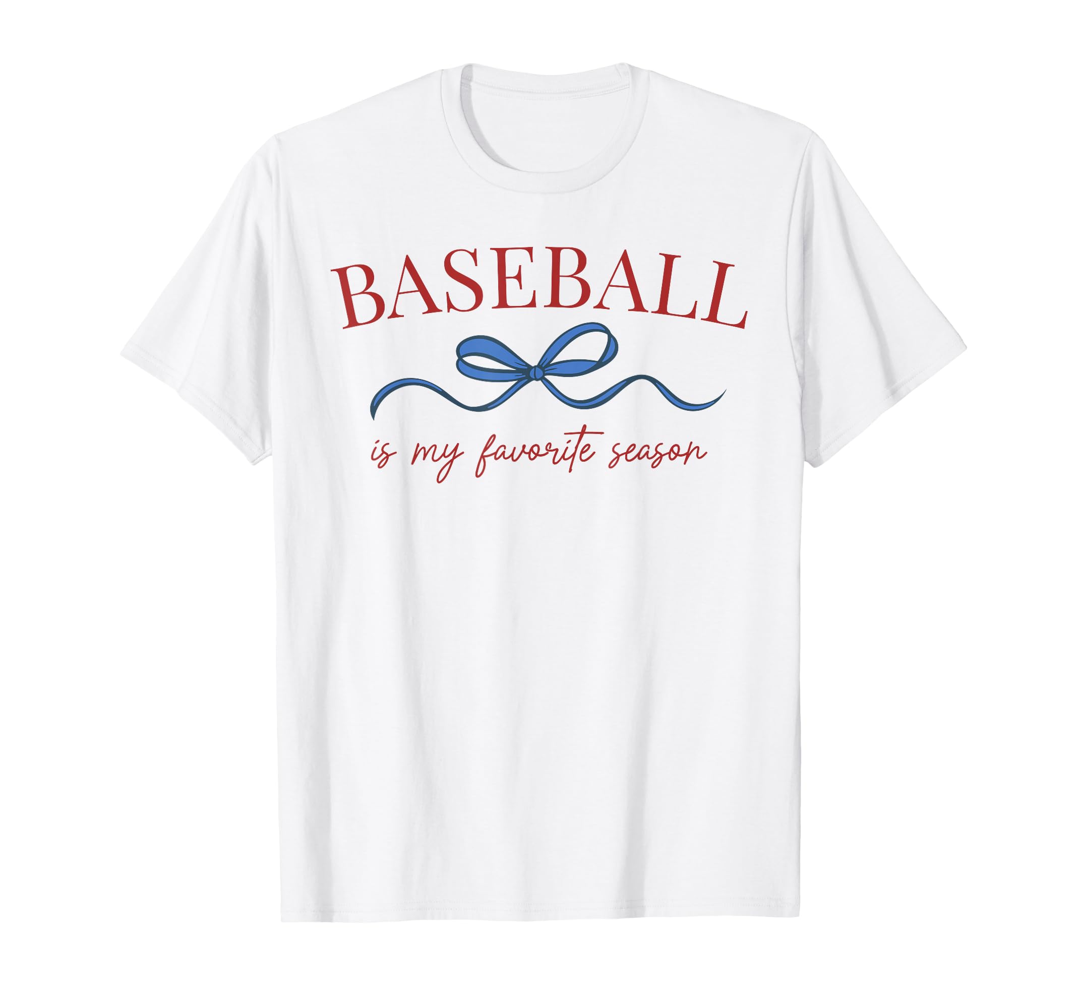 Baseball Is My Favorite Season Baseball T-Shirt - Minimalist Print Unisex - T-Shirt, Sweatshirt, Hoodie