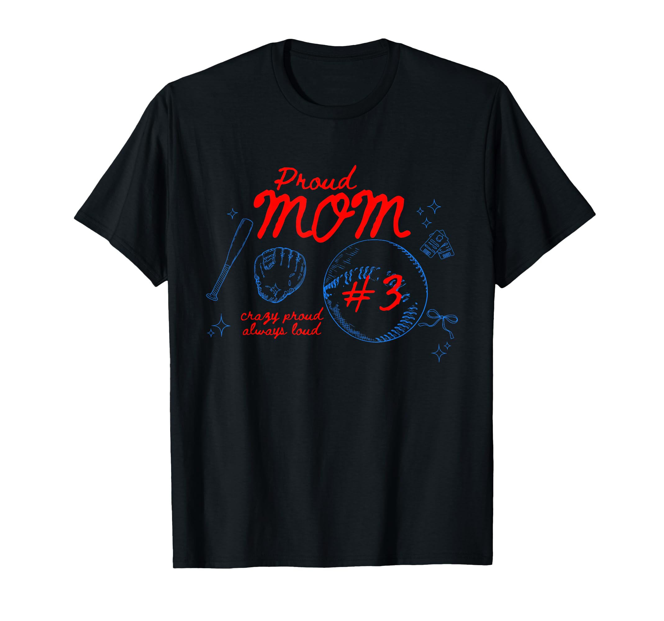 Proud Mom Baseball Player Number 3 Game Day T-Shirt - Graphic Print Unisex - T-Shirt, Sweatshirt, Hoodie