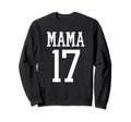 Number 17 Mama Biggest Fan Spirit Wear Sweatshirt - Trendy Graphic Unisex - T-Shirt, Sweatshirt, Hoodie